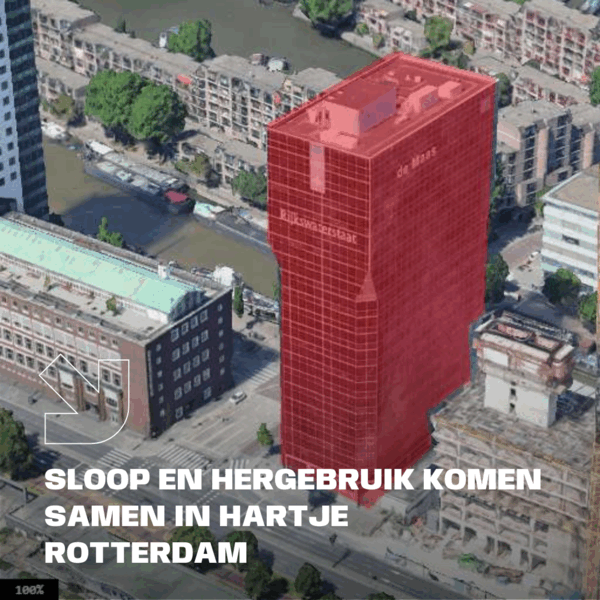 Sloop en hergebruik komen samen in hartje Rotterdam