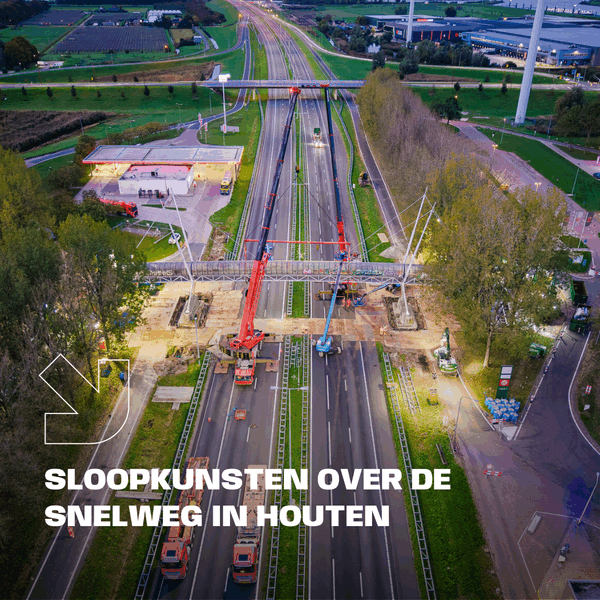 Sloopkunsten over de snelweg in Houten