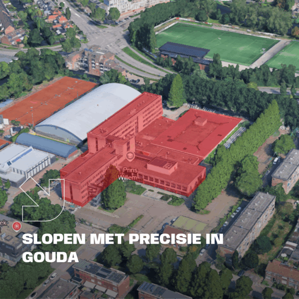 Slopen met precisie in Gouda